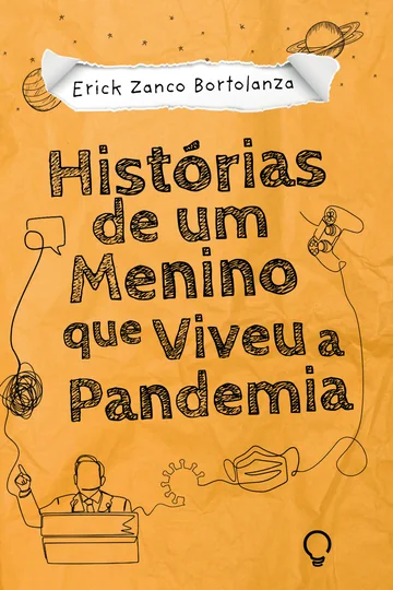 Capa de Histórias de um Menino que Viveu a Pandemia